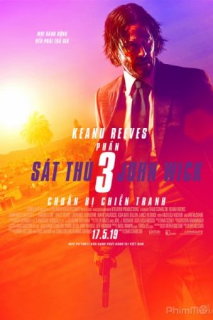 Sát Thủ John Wick 3: Chuẩn Bị Chiến Tranh