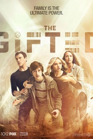 Thiên Bẩm (Phần 1) - The Gifted (Season 1)