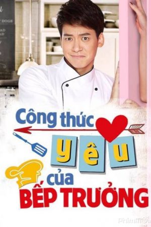 Công Thức Yêu Của Bếp Trưởng