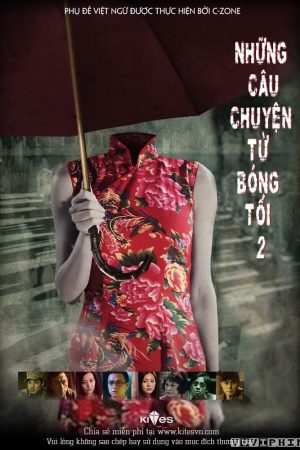 Những Câu Chuyện Từ Bóng Tối 2