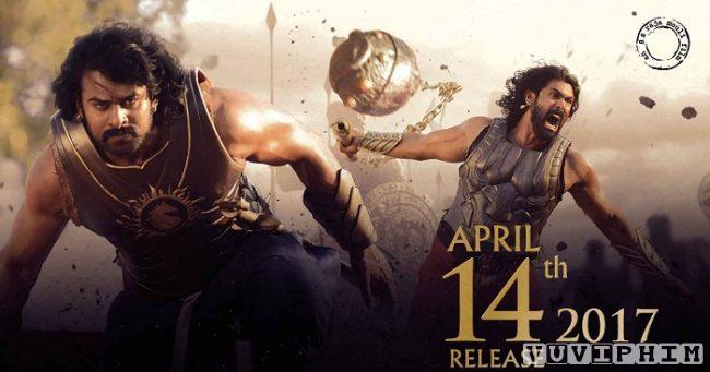 Sử Thi Baahubali 2 - Baahubali: The Conclusion 2017