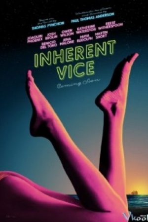 Ác Từ Trong Trứng – Inherent Vice