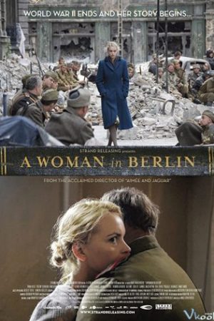 Người Phụ Nữ Ở Berlin - A Woman In Berlin