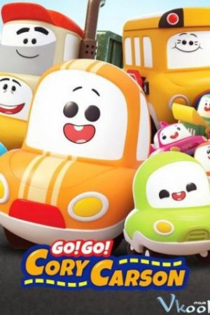 Tiến Lên Nào Xe Nhỏ! Phần 1 - Go! Go! Cory Carson Season 1