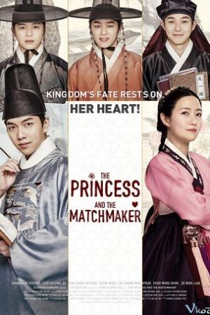 Công Chúa Và Chàng Mai - The Princess And The Matchmaker