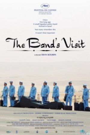 Chuyến Thăm Của Đội Cảnh Sát - The Band's Visit