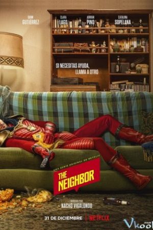 Hàng Xóm Siêu Anh Hùng Phần 1 - The Neighbor Season 1