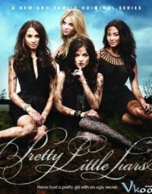 Những Thiên Thần Nói Dối Phần 1 - Pretty Little Liars Season 1