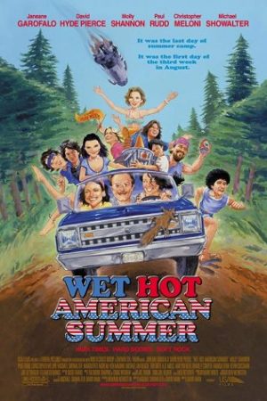 Trại Hè Kiểu Mỹ - Wet Hot American Summer