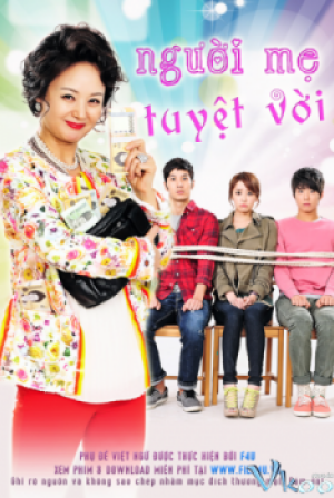 Người Mẹ Tuyệt Vời - Wonderful Mama