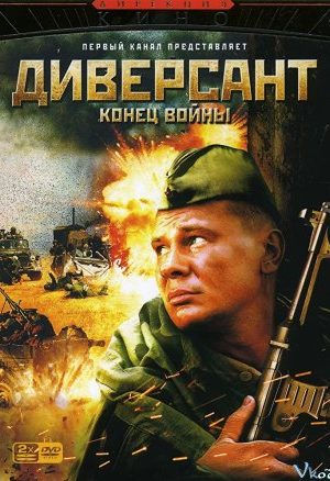 Lính Biệt Kích: Kết Thúc Chiến Tranh - Diversant 2: Konets Voyny