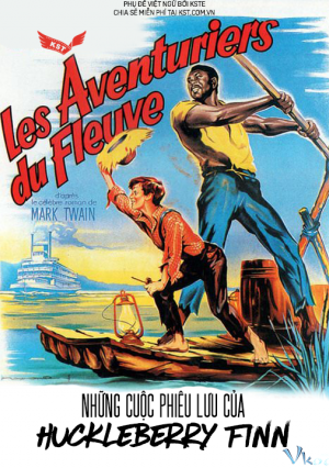 Những Cuộc Phiêu Lưu Của Huckleberry Finn - The Adventures Of Huckleberry Finn