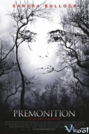 Điềm Báo - Premonition