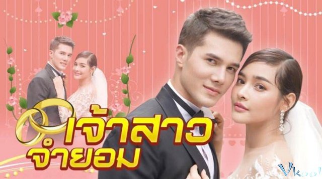 Xem Phim Cô Dâu Bất Đắc Dĩ - Jao Sao Jum Yorn - Vkool.TV - Ảnh 1