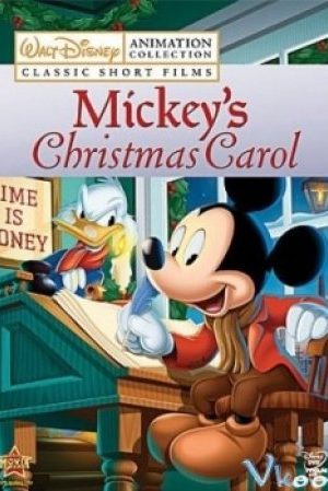 Mickey Và Những Người Bạn Giáng Sinh - Mickey's Christmas Carol