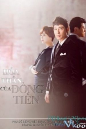Hóa Thân Của Đồng Tiền - Incarnation Of Money