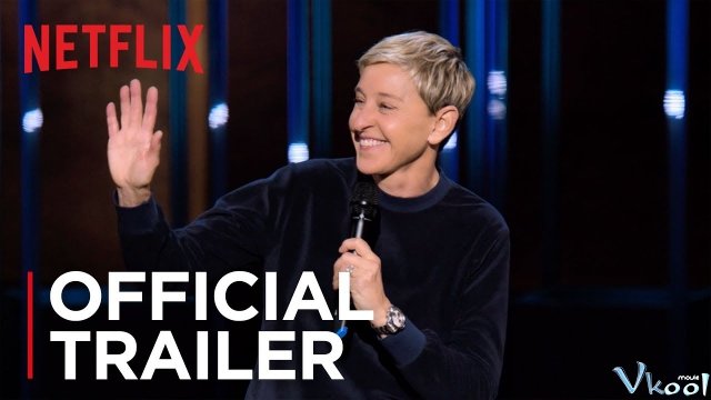 Xem Phim Ellen Degeneres: Liên Quan - Ellen Degeneres: Relatable - Vkool.TV - Ảnh 1