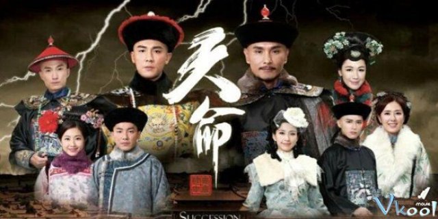 Xem Phim Thiên Mệnh - Succession War - Vkool.TV - Ảnh 1