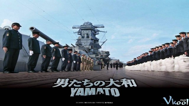 Xem Phim Yamato - Otoko-tachi No Yamato - Vkool.TV - Ảnh 3