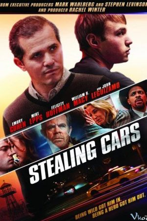 Kẻ Bất Phục - Stealing Cars