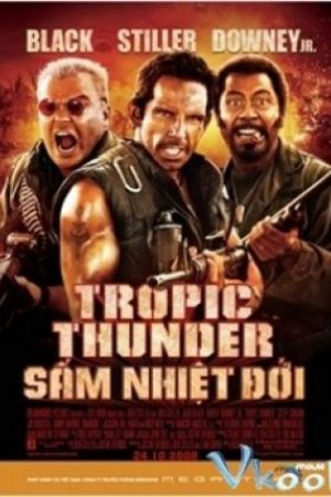 Sấm Nhiệt Đới - Tropic Thunder