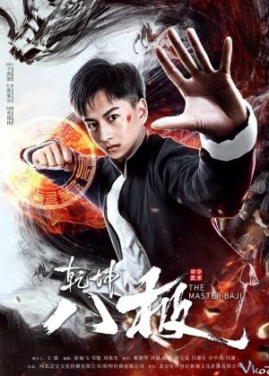 Càn Khôn Bát Cực - The Master Of Baji