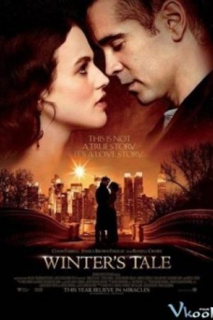 Chuyện Tình Mùa Đông - Winter's Tale