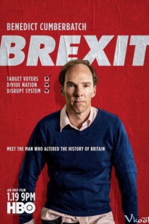 Cuộc Chiến Không Khoan Nhượng - Brexit: The Uncivil War