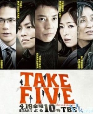 Băng Cướp Nguy Hiểm - Take Five
