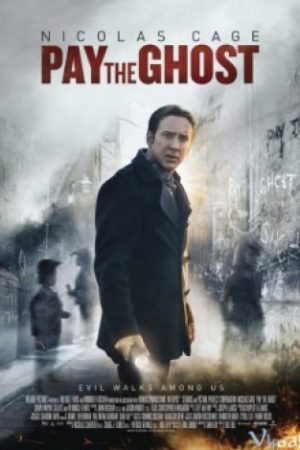 Mặc Cả Với Quỷ - Pay The Ghost