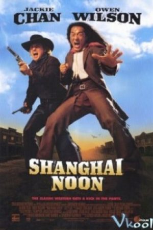 Trưa Thượng Hải - Shanghai Noon