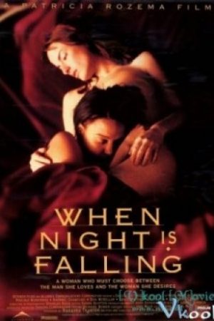 Khi Màn Đêm Buông Xuống - When Night Is Falling