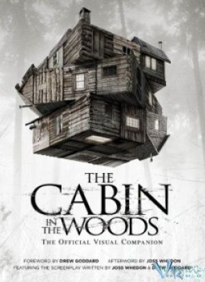 Ngôi Nhà Trong Rừng - The Cabin In The Woods