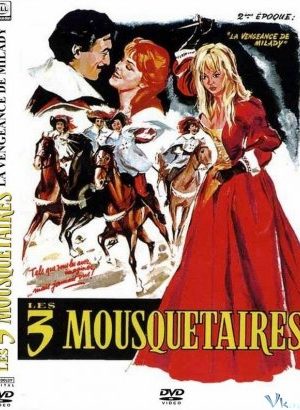 3 Người Lính Ngự Lâm: Trả Thù - Vengeance Of The Three Musketeers