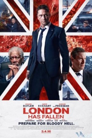 Luân Đôn Thất Thủ - London Has Fallen