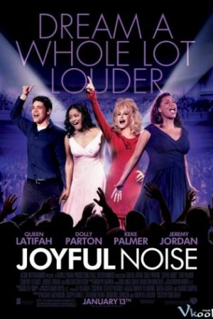 Giai Điệu Vui Tươi - Joyful Noise