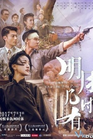 Bao Giờ Trăng Sáng - Our Time Will Come