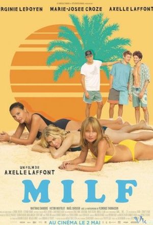 Milf: Kỳ Nghỉ Của Các Mẹ - Milf