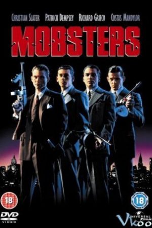 Những Tên Cướp Đường - Mobsters