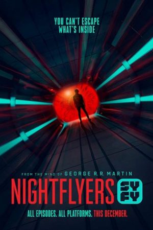 Những Sinh Vật Huyền Bí - Nightflyers Season 1