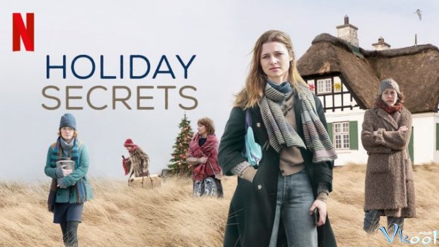 Xem Phim Bí Mật Kì Nghỉ Lễ - Holiday Secrets - Vkool.TV - Ảnh 1