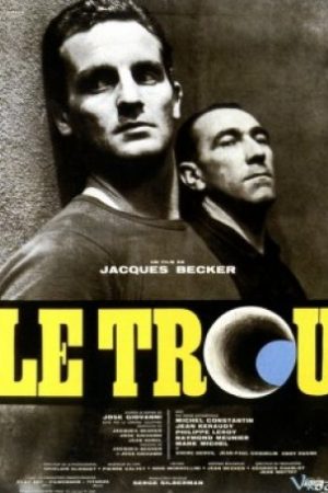 Vượt Ngục 1960 - The Hole (le Trou)