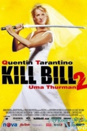 Cô Dâu Báo Thù 2 - Kill Bill Vol.2