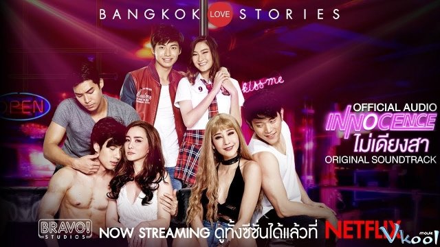 Xem Phim Chuyện Tình Băng Cốc 2 - Bangkok Love Stories: Innocence - Vkool.TV - Ảnh 1