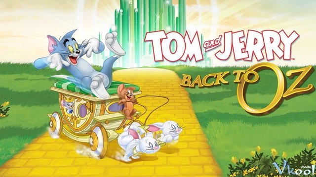 Xem Phim Cuộc Chiến Xứ Oz - Tom & Jerry: Back To Oz - Vkool.TV - Ảnh 1