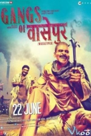 Băng Đảng Ấn Độ 2 - Gangs Of Wasseypur 2