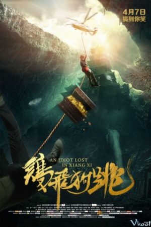 Săn Tìm Kho Báu - An Idiot Lost In Xiangxi