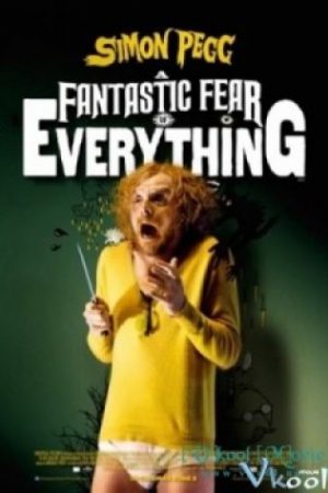 Ảo Giác Ma Quái – A Fantastic Fear Of Everything
