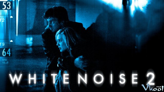 Xem Phim Giọng Nói Từ Cõi Âm 2 - White Noise 2: The Light - Vkool.TV - Ảnh 1