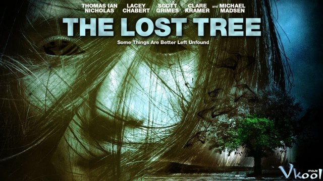 Xem Phim Linh Hồn Quỷ Dữ - The Lost Tree - Vkool.TV - Ảnh 1